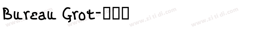 Bureau Grot字体转换